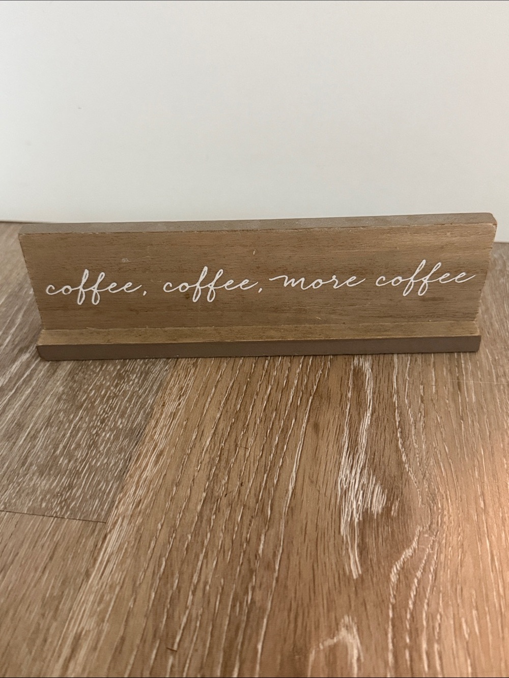 Coffee Coffee More Coffee Mini Rustic Wood Box Sign Tabletop Shelf Sitter 8"